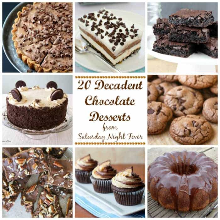 20 Decadent Chocolate Desserts – Saturday Night Fever Features! | Lemon ...