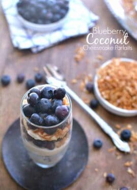 Blueberry Coconut Cheesecake Parfaits are an amazing no-bake treat that also serves as a quick breakfast or a light snack.
