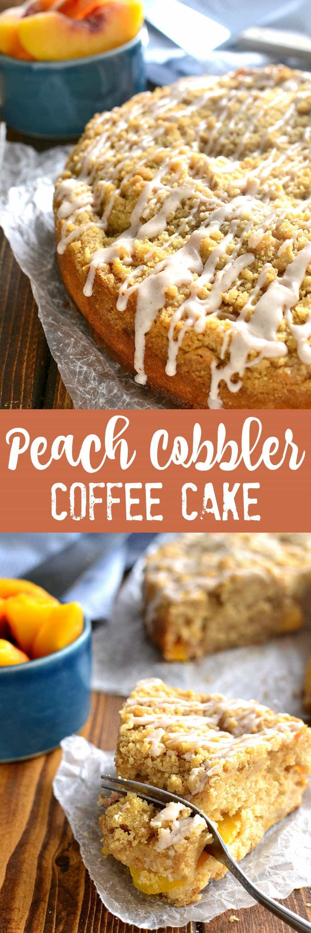 Peach Cobbler Coffee Cake Peach Cobbler Coffee Cake