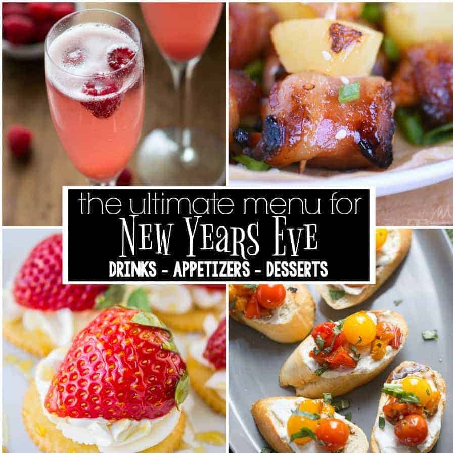 The ULTIMATE New Year's Eve Menu with 18 recipes for drinks, appetizers, and desserts. Everything you need to ring in the new year in the most delicious way!