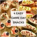 4 Easy Game Day Snacks, each made with just 4 ingredients! Perfect for game days, parties, or anytime you're looking for an easy, delicious, satisfying snack!