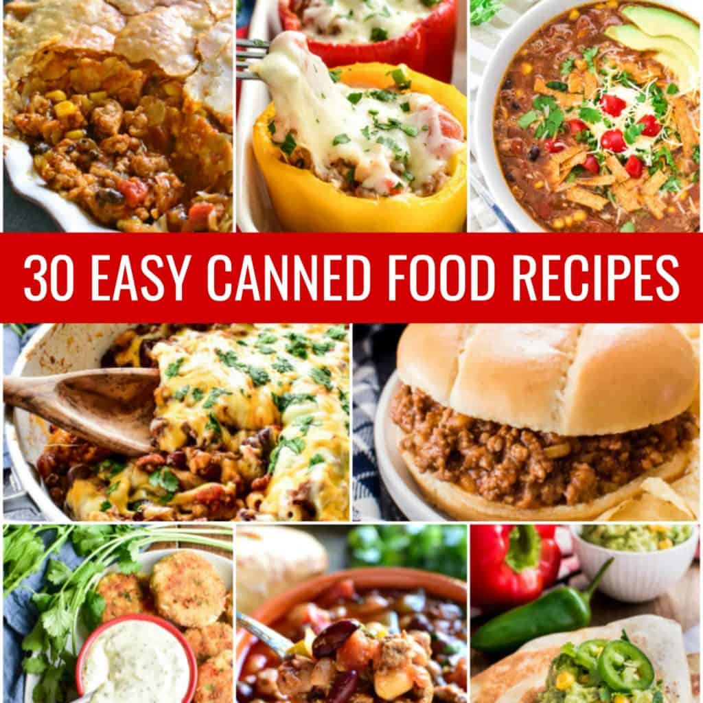 30 Easy Canned Food Recipes – Lemon Tree Dwelling