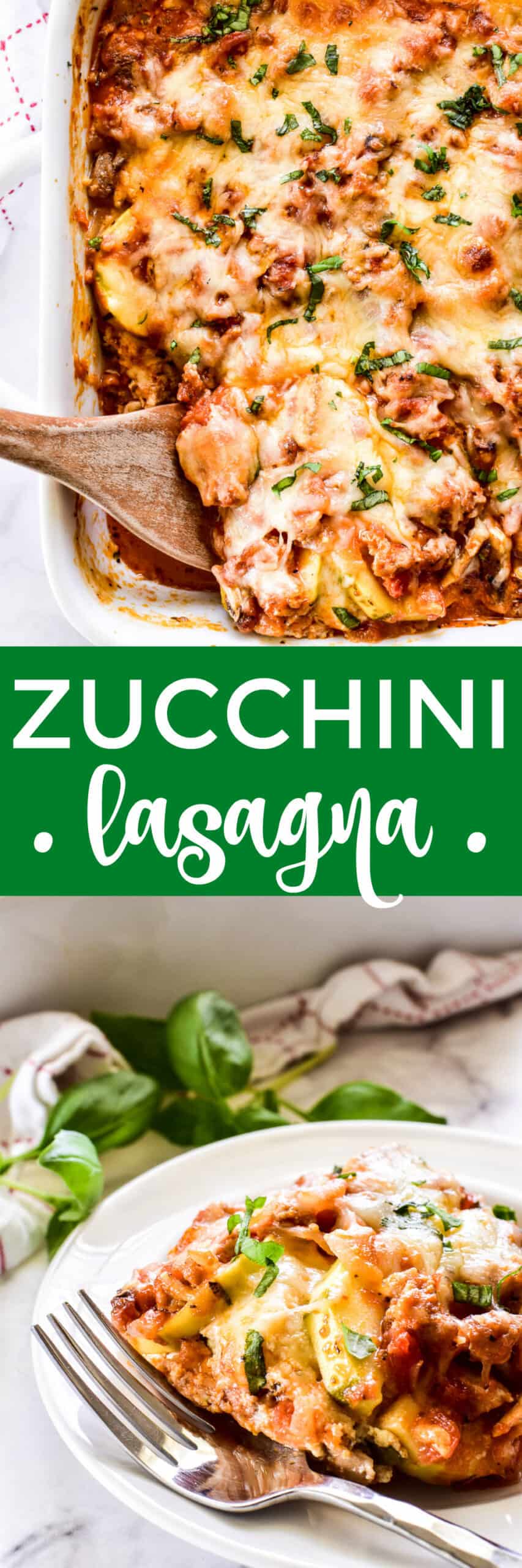 Collage image of Zucchini Lasagna