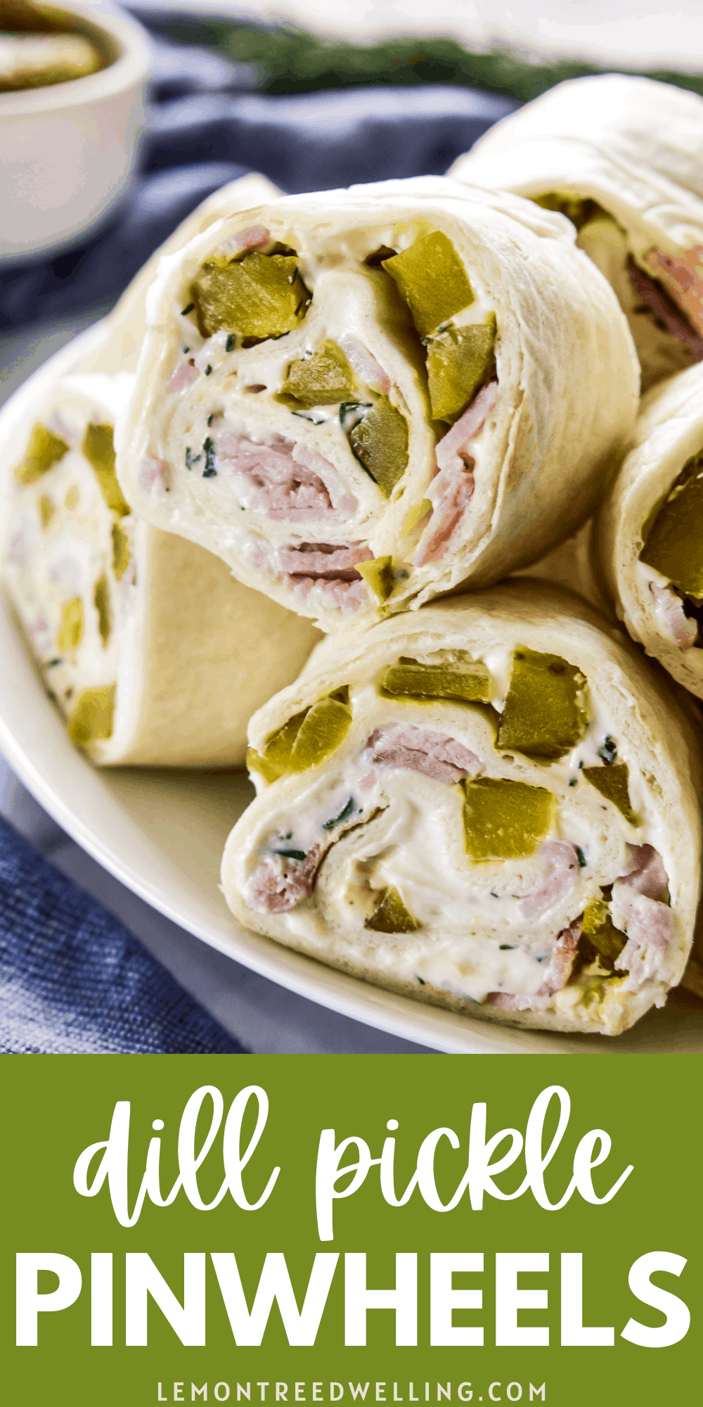 Dill Pickle Pinwheels Lemon Tree Dwelling