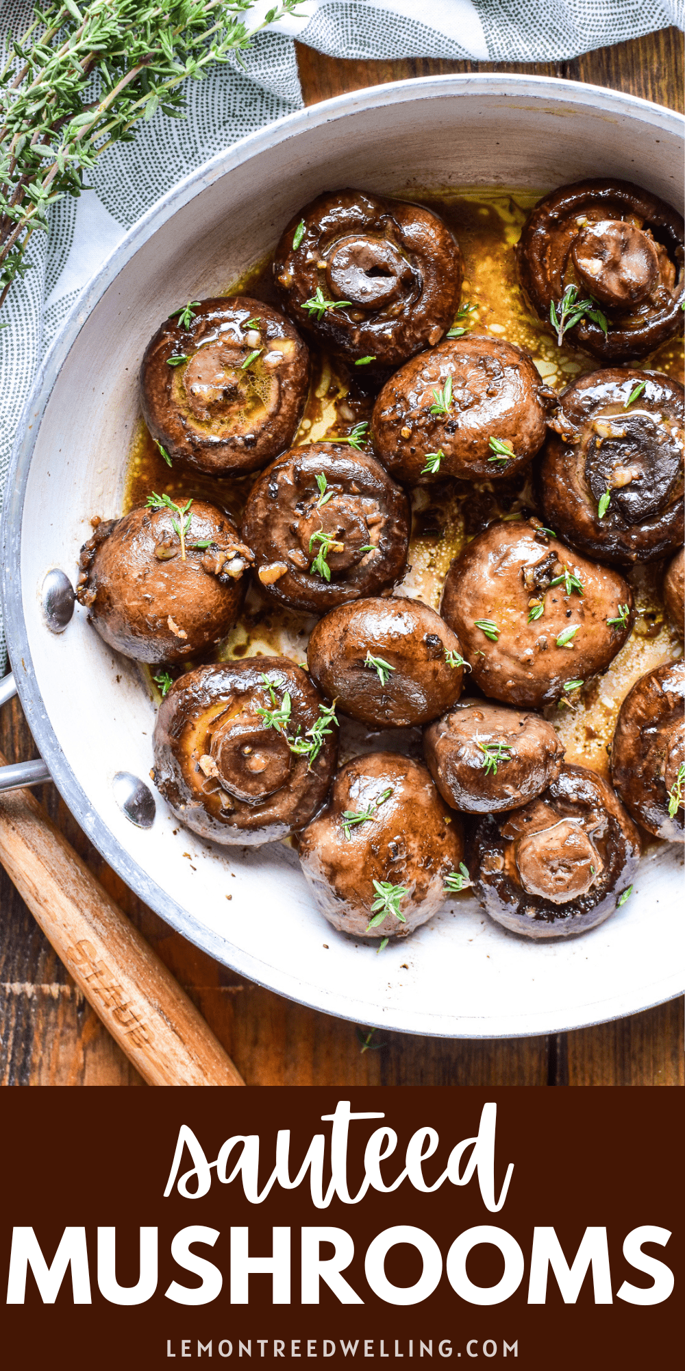Sauteed Mushrooms – Lemon Tree Dwelling