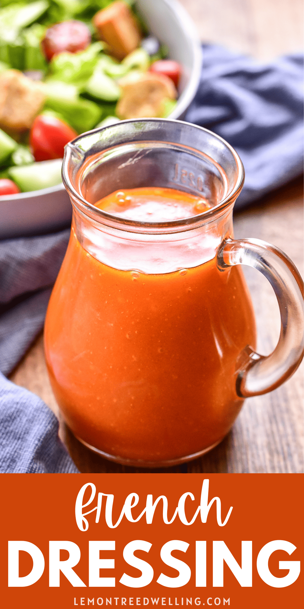 Homemade French Dressing – Lemon Tree Dwelling